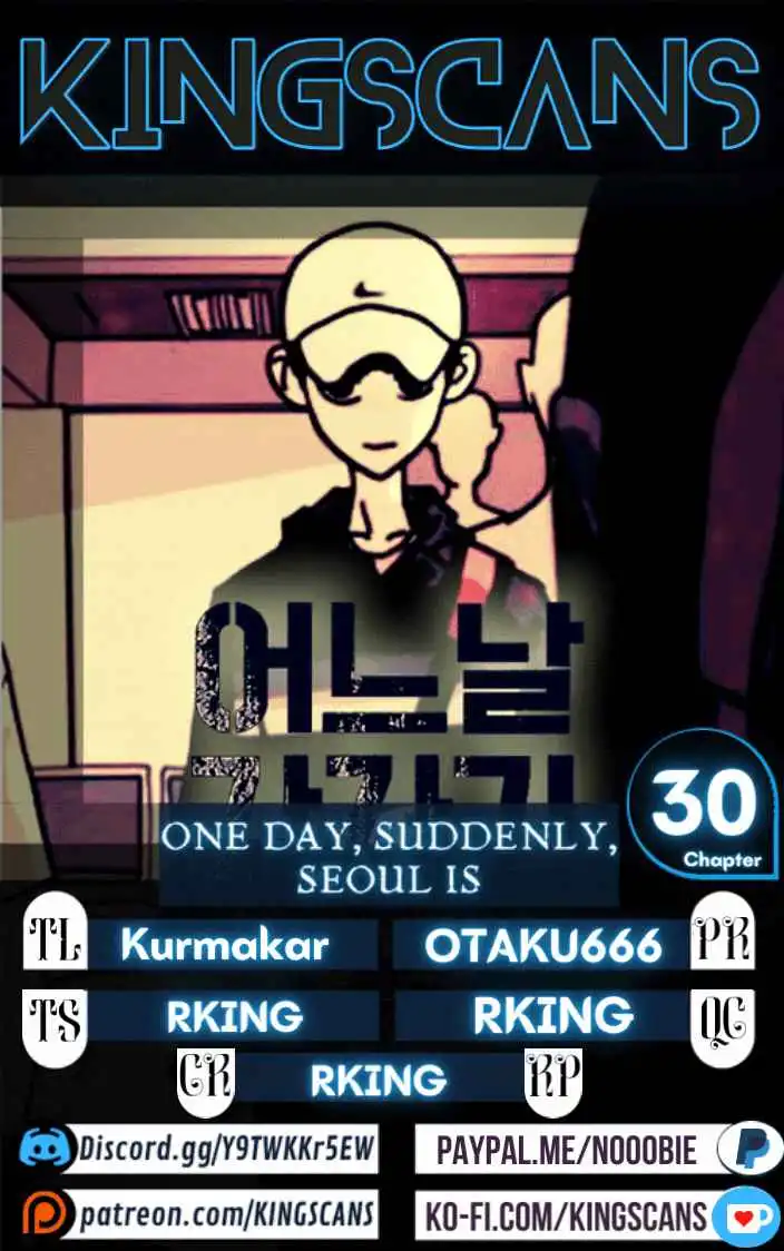 One Day, Suddenly, Seoul Is Chapter 30 1